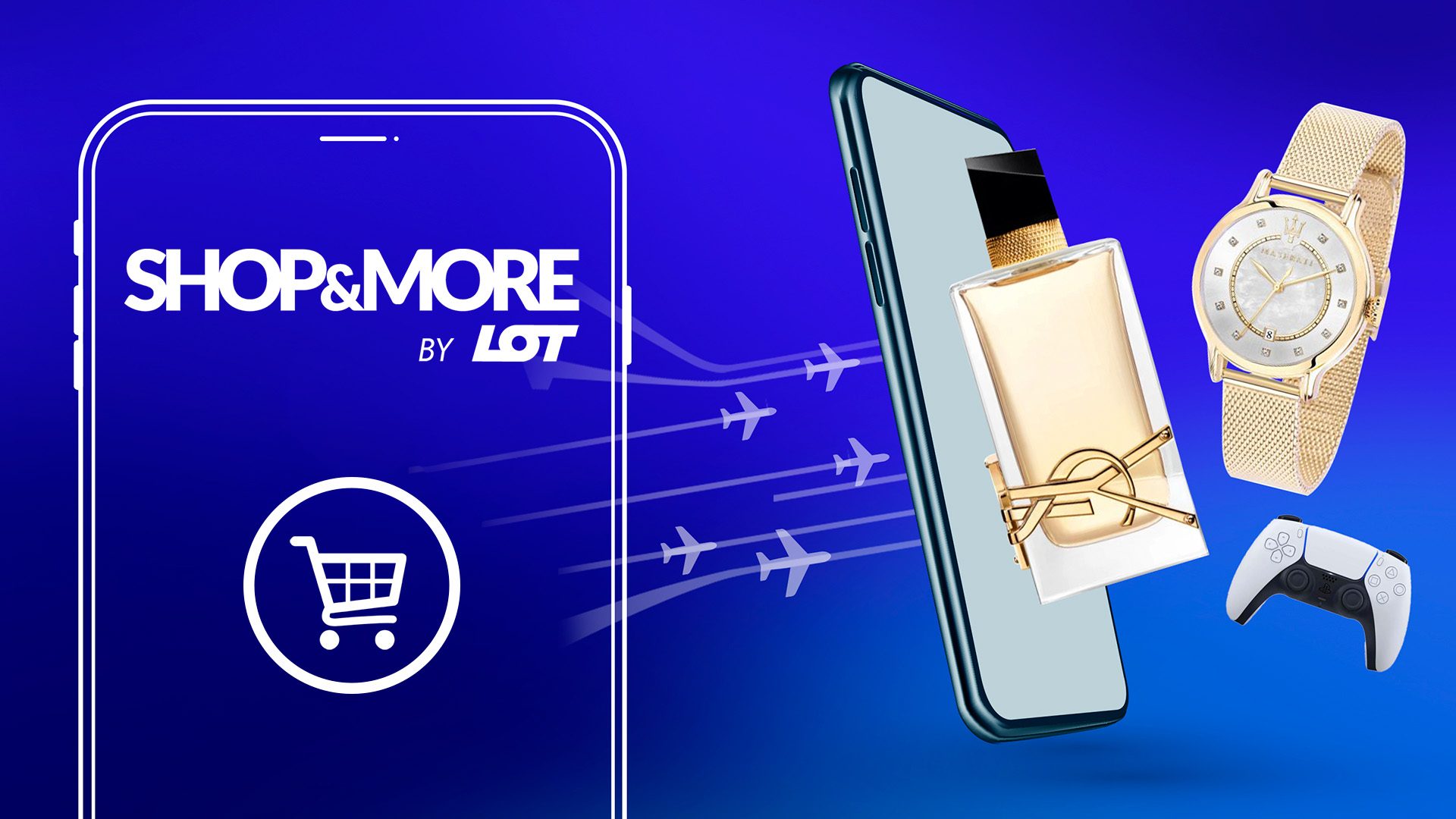 Grafika na granatowym tle przedstawiająca napis SHOP&MORE by LOT oraz kontroler playstation 5, złoty zegarek, smartfon i butelkę perfum